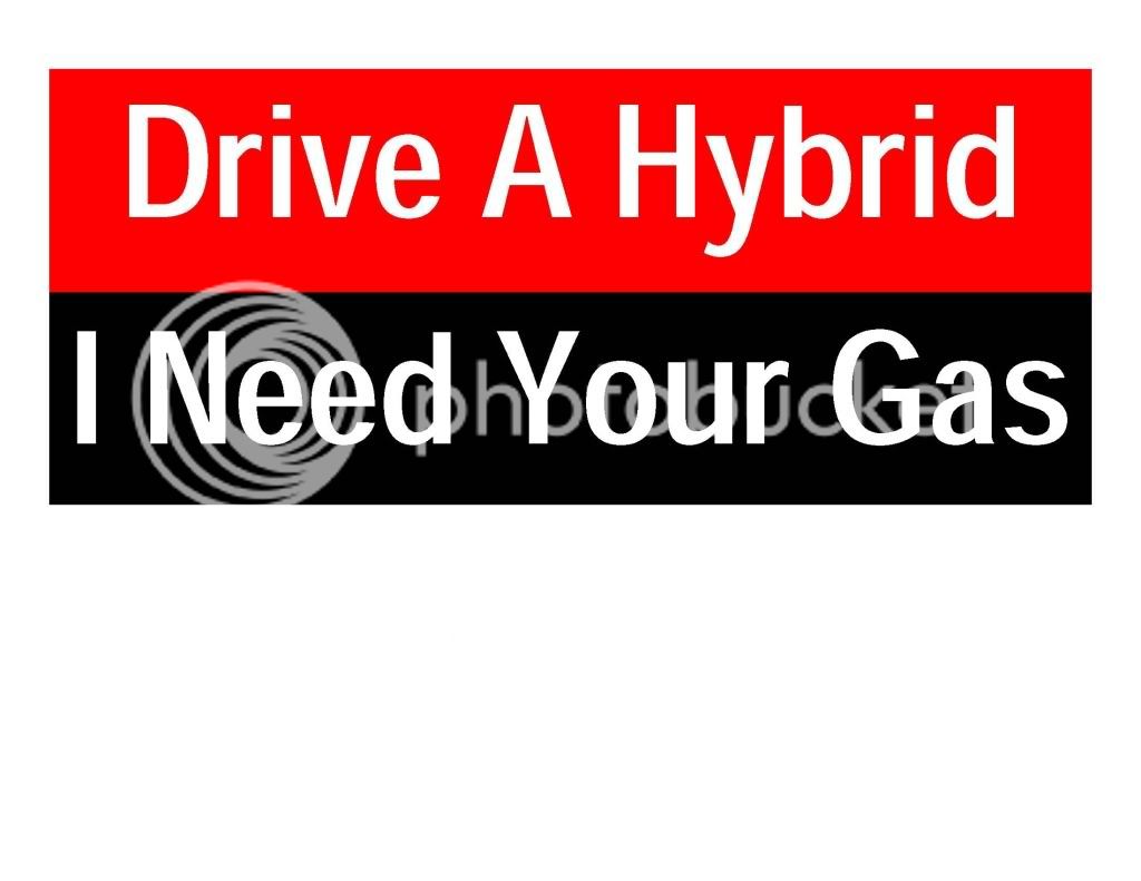 Drive a Hybrid bumper sticker Ford Mustang Forums